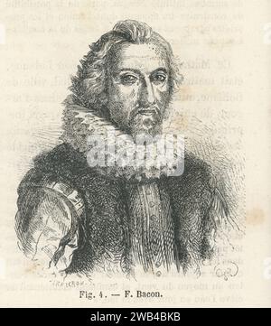 Portrait of the English philosopher Francis Bacon (15th-16th century)  Illustration from 'Les Merveilles de la science ou description populaire des inventions modernes' written by Louis Figuier and published in 1867 by Furne, Jouvet et Cie. Stock Photo