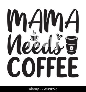 Coffee SVG Design Typography T-Shirt Design Stock Vector