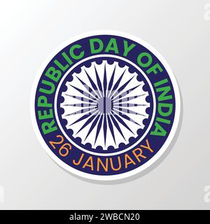 India Republic day sticker design with the round wheel on the middle. to celebrate 26 January, Happy Indian Republic Day. Vector illustration Stock Vector