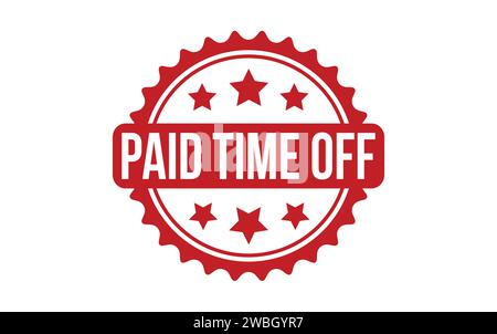 Paid Time Off Stamp. Red Paid Time Off Rubber grunge Stamp Stock Vector