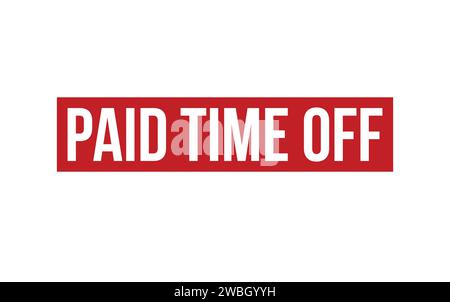Paid Time Off Stamp. Paid Time Off Rubber grunge Stamp Seal Stock Vector