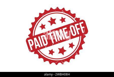 Paid Time Off Stamp. Red Paid Time Off Rubber grunge Stamp Stock Vector
