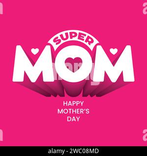 Super Mom t shirt design quote for Happy Mother's Day. Mothers day greeting card with bold typography and isolated tie on pink background. Stock Vector