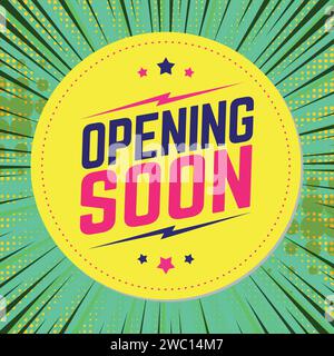 Openning soon bubble speech pop art style vector image Stock Vector