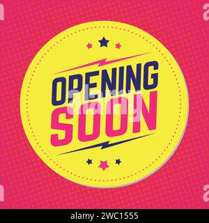 Openning soon bubble speech pop art style vector image Stock Vector