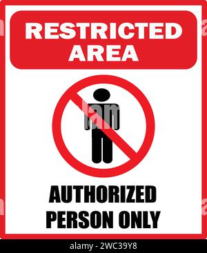 Restricted Area, No Allowed without Permission, No Entry Stock Vector