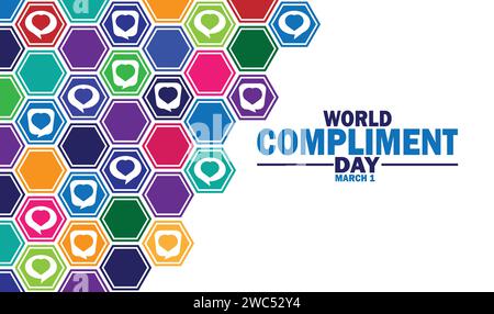 World Compliment Day. March 1. Holiday concept. Template for background, banner, card, poster with text inscription. Vector illustration Stock Vector