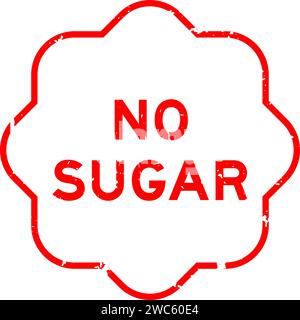 Grunge red no sugar word rubber seal stamp on wthie background Stock Vector