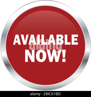 Available Now Button, Available Now sign vector, Available Now Red icon, Available now banner design Stock Vector
