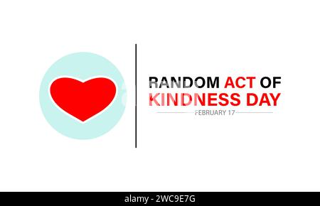 Random Act of Kindness Day celebrated every year of 17th February. Vector banner, flyer, poster and social medial template design. Stock Vector