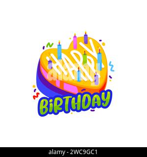 Happy birthday badge, and greetings sticker with heart-shaped cake with candles and confetti. Isolated vector festive lettering for celebration. Colorful cartoon joyful emblem of another year lived Stock Vector