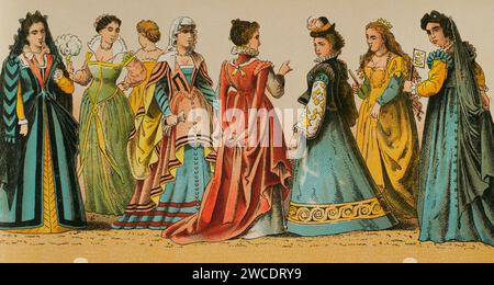 History of Italy. 1500-1600. Madam's dresses. 'Historia Universal', by César Cantú. Volume VII, 1881. Stock Photo