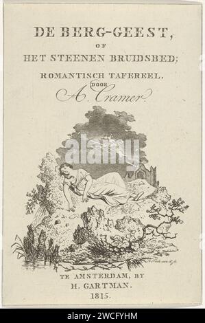 Title page for the Berggeest or Steenen Bridal Bed, Van A. Cramer, Amsterdam, 1815, Hermanus Fock, 1815 print A rocky landscape with a sleeping woman. In the background a ruin among dark clouds with lightning. Amsterdam paper etching 'art commedy' Stock Photo