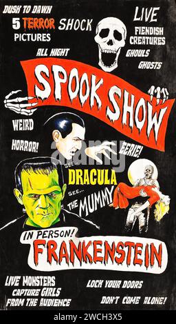 Spook Show (1960s) Vintage horror poster feat Frankenstein, Dracula, Ghosts, the Mummy - live monsters - Terror! Stock Photo