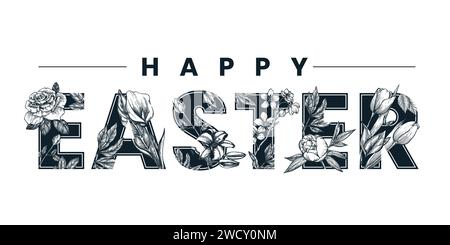 Happy Easter banner, poster or greeting card floral lettering. Vector hand drawn sketch illustration. Letters with spring flowers arrangement. Holiday Stock Vector