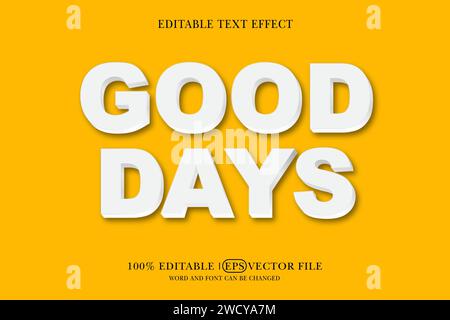 Good days with this editable text effect template Stock Vector