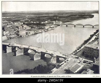 1917-10-13, La Esfera, Zaragoza y el Pilar, El puente de piedra y el puente del Pilar, sobre el Ebro, Cepero. Stock Photo