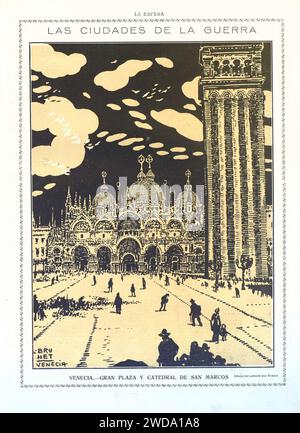 1917-12-08, La Esfera, Las ciudades de la guerra, Venecia.—Gran plaza y catedral de San Marcos, Brunet. Stock Photo