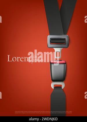 realistic vector illustration. Safety driving concept. Fasten passenger seat belt. Warning banner with locking belt on a red background. Vertical orie Stock Vector