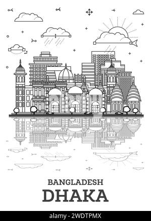 Outline Dhaka Bangladesh city skyline with modern buildings and reflections isolated on white. Vector illustration. Dhaka cityscape with landmarks. Stock Vector