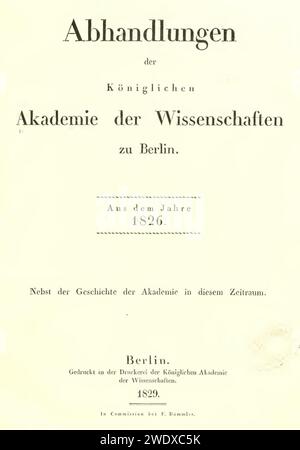 Abhandlungen der Königlichen Akademie der Wissenschaften zu Berlin. Aus dem Jahre 1826. (title page). Stock Photo