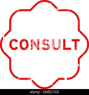 Grunge red consult word rubber seal stamp on white background Stock Vector