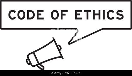 Megaphone icon with speech bubble in word code of ethics on white background Stock Vector