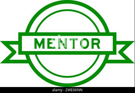 Vintage green color round label banner with word mentor on white background Stock Vector