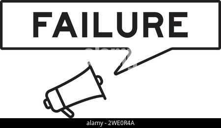 Megaphone icon with speech bubble in word failure on white background Stock Vector
