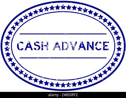 Grunge blue cash advance word oval rubber seal stamp on white background Stock Vector
