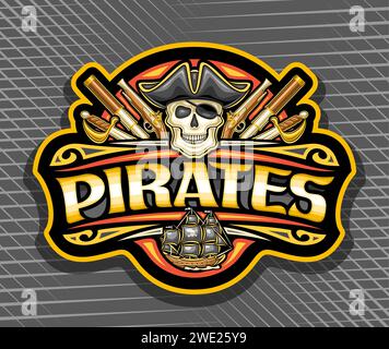 Vector logo for Pirates, black decorative tag with illustration of scary smiling pirate skull in old cap and eye patch for children party, dark creati Stock Vector