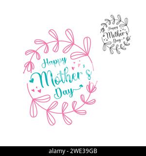 Happy Mothers Day lettering. Stylized image of Mother's day greeting card with heart in elegant floral frame Card for mom on white and pink background Stock Vector