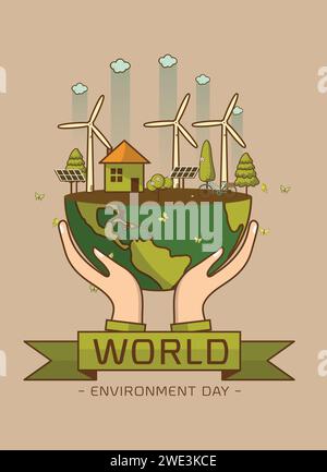 World Environment Day. Vector illustration with hands holding the earth globe and wind turbine, bike , solar cell ,house, and trees. Concept for poste Stock Vector