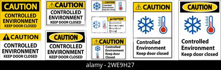 Caution Sign, Controlled Environment Keep Door Closed Stock Vector
