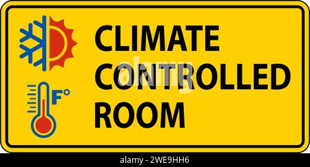 Sign Climate Control Door Safety Sign, Keep Doors Closed, Climate Controlled Room Stock ...
