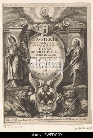 Maximilianus van Pongau and Leopold III of Austria, Cornelis Galle (I), c. 1610 - c. 1650 print The two patron saints of Austria Maximilian of Pongau and Leopold III of Austria stand next to a cartouche with the title of the book. Under the Wapen van Austria, on either side of it two lying lions with sword, scepter and rich apple. Southern Netherlands paper engraving saints. male saints (with NAME) - male saint as patron, protector, intercessor Austria Stock Photo