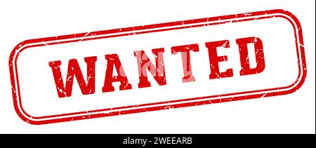 wanted stamp. wanted rectangular stamp isolated on white background Stock Vector