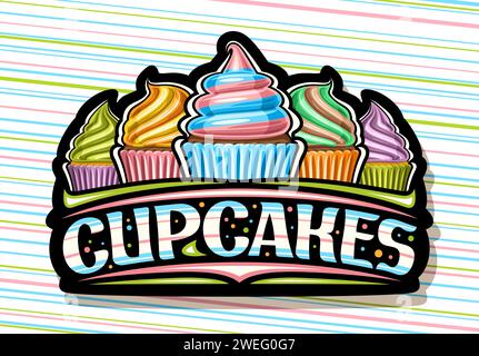 Vector logo for Cupcakes, dark decorative sign board with illustration of five different colorful cupcake, packed in multi colored paper wrappers, bla Stock Vector