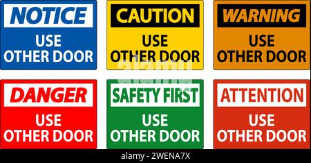 Caution Sign, Caution: Use Other Door Stock Vector