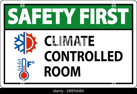 Door Safety First Sign, Keep Doors Closed, Climate Controlled Room Stock Vector