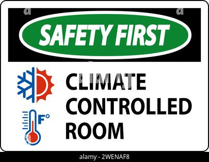 Door Safety First Sign, Keep Doors Closed, Climate Controlled Room Stock Vector