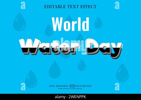 World water day 3d Text Effect Editable 3D Style eps vector Stock Vector