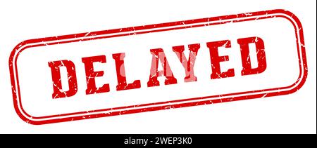 delayed stamp. delayed rectangular stamp isolated on white background Stock Vector