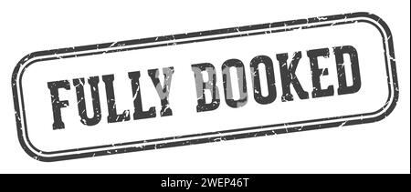 fully booked stamp. fully booked rectangular stamp isolated on white background Stock Vector