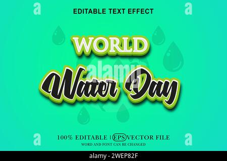 World water day 3d Text Effect Editable 3D Style eps vector Stock Vector