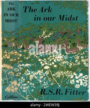 Original retro book cover - The Ark In Our Midst, 'The Story of the introduced animals of Britain: Birds, Beasts, Reptiles, Amphibians, Fishes'.  R. S. R. Fitter 1959 Stock Photo