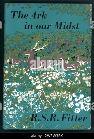 Original retro book cover - The Ark In Our Midst, 'The Story of the introduced animals of Britain: Birds, Beasts, Reptiles, Amphibians, Fishes'.  R. S. R. Fitter 1959 Stock Photo