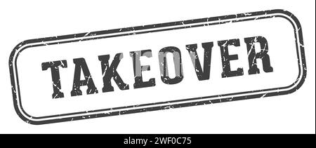 takeover stamp. takeover rectangular stamp isolated on white background Stock Vector