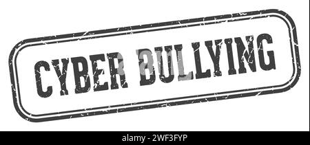 cyber bullying stamp. cyber bullying rectangular stamp isolated on ...