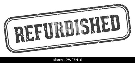 refurbished stamp. refurbished rectangular stamp isolated on white background Stock Vector